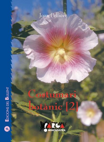 Costumari botànic, 2 | Pellicer, Joan | Cooperativa autogestionària