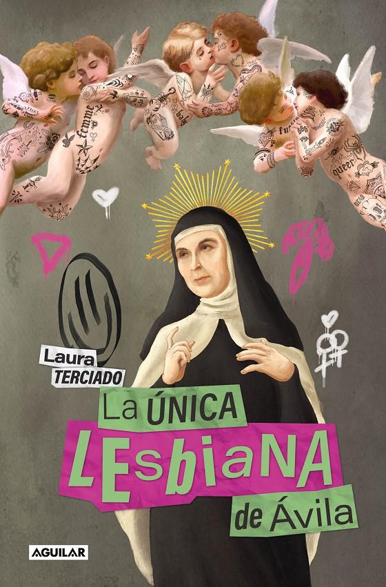 La única lesbiana de Ávila | Terciado, Laura