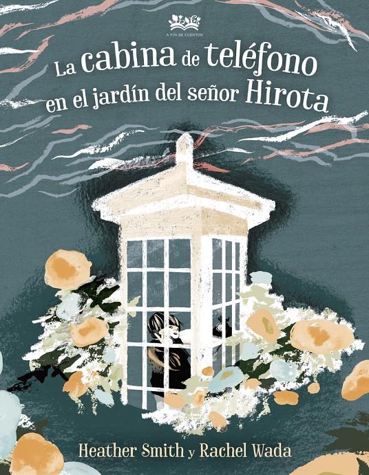 La cabina de teléfono en el jardín del señor Hirota | Smith, Heather