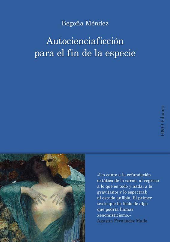 Autocienciaficción para el fin de la especie | Méndez Seguí, Begoña | Cooperativa autogestionària