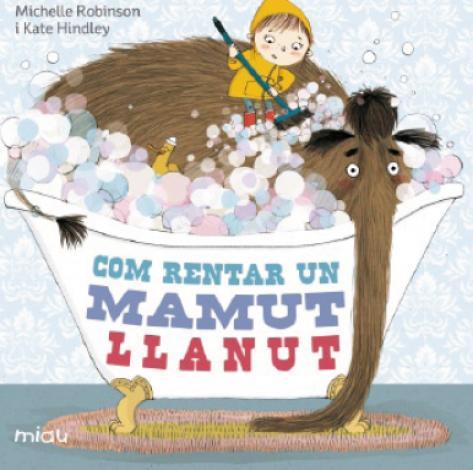 Com rentar un mamut llanut | Robinson, Michelle