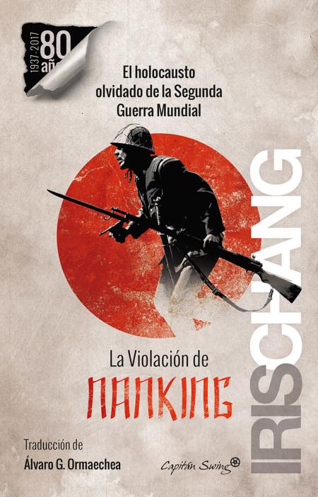 La Violación de Nanking | Chang, Iris