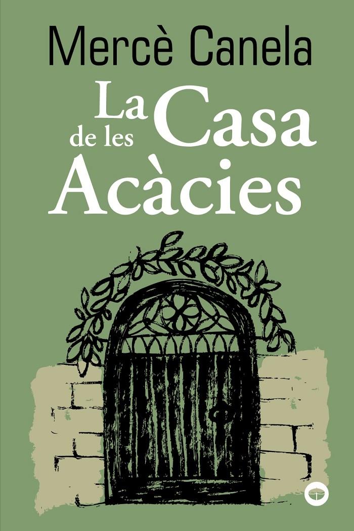 La Casa de les Acàcies | Canela, Mercè
