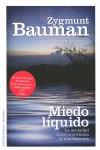 Miedo líquido. La sociedad contemporánea y sus temores | Bauman, Zygmunt