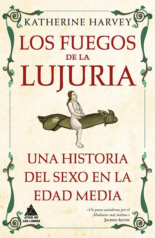 Los fuegos de la lujuria | Harvey, Katherine