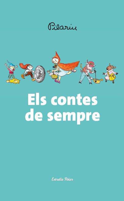 Els contes de sempre | Pilarín Bayès