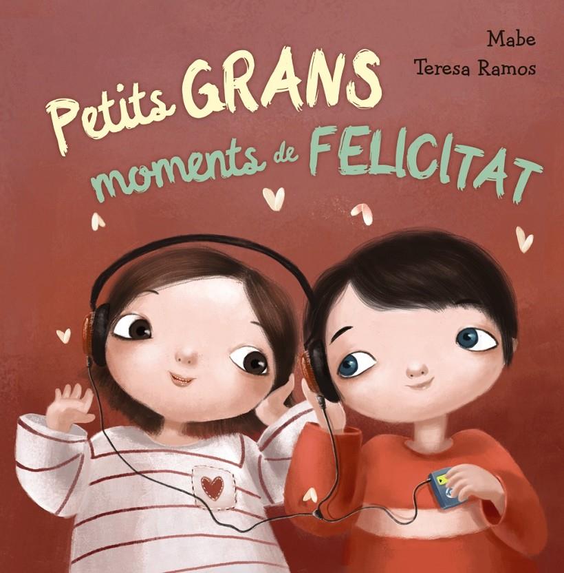 Petits grans moments de felicitat | Mabe