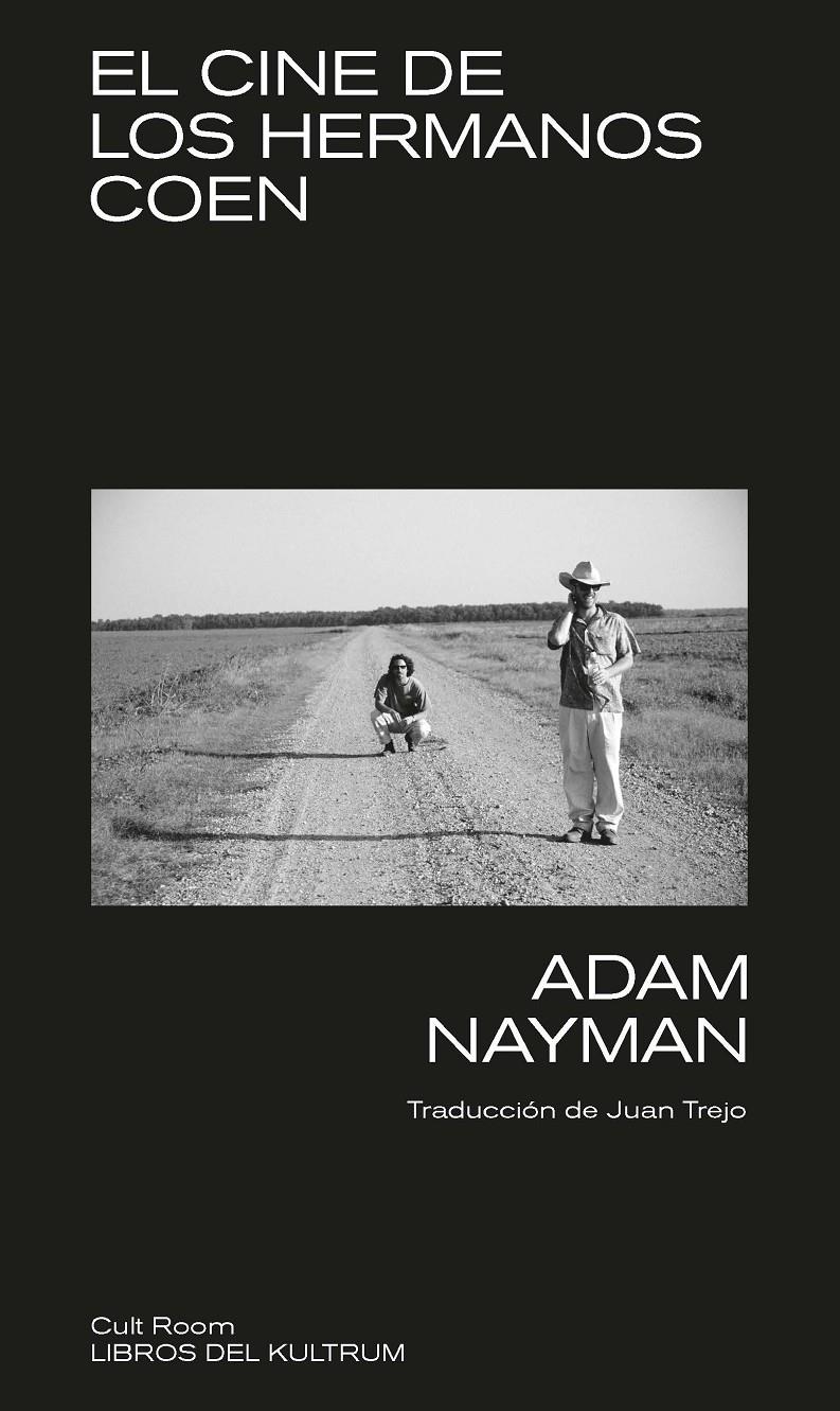 El cine de los hermanos Coen | Nayman, Adam | Cooperativa autogestionària