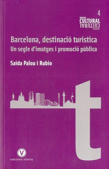 Barcelona, destinació turística | Palou i Rubio, Saïda