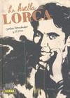 LA HUELLA DE LORCA | El Torres/Hernández, Carlos | Cooperativa autogestionària