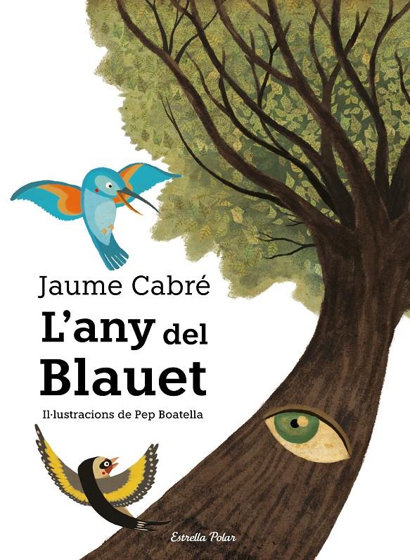L'any del Blauet | Cabré, Jaume