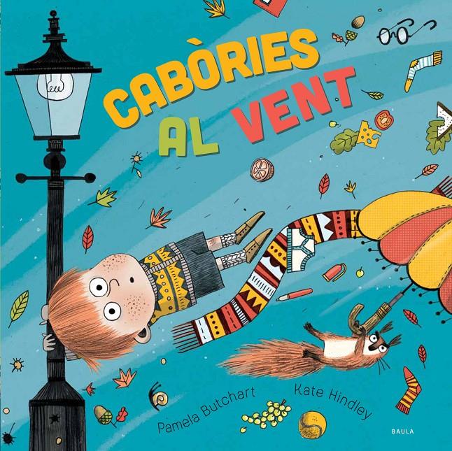 Cabòries al vent | Butchart, Pamela; Hindley, Kate | Cooperativa autogestionària