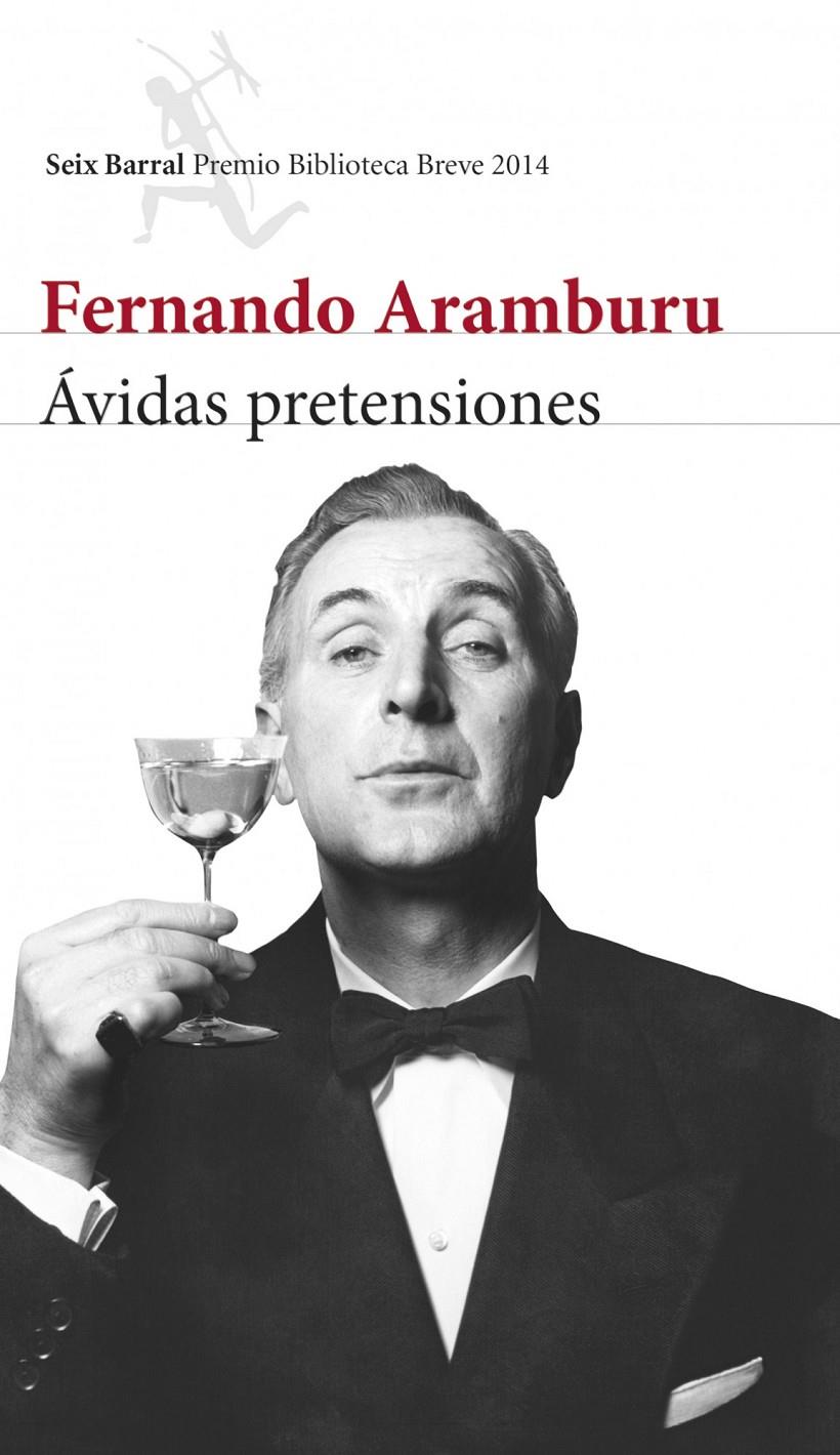 Ávidas pretensiones | Fernando Aramburu | Cooperativa autogestionària