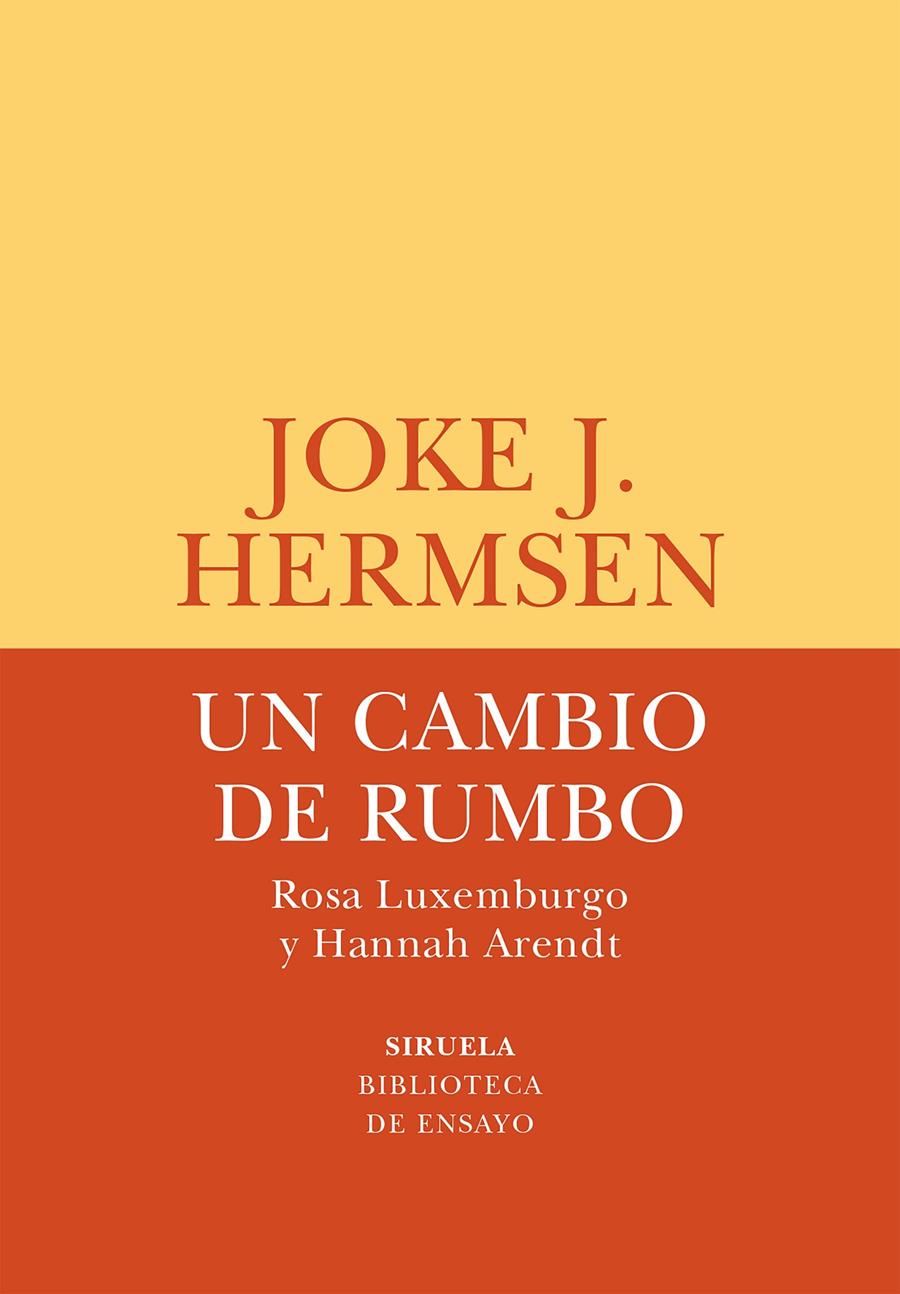Un cambio de rumbo | Hermsen, Joke J. | Cooperativa autogestionària