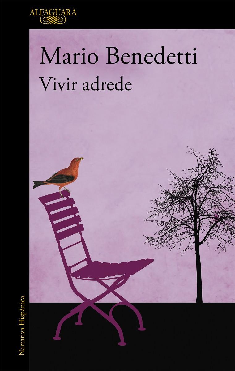 Vivir adrede | Benedetti, Mario