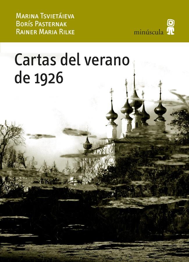 Cartas del verano de 1926 | Pasternak, Borís/Tsvietáieva, Marina/Rilke, Rainer Maria | Cooperativa autogestionària