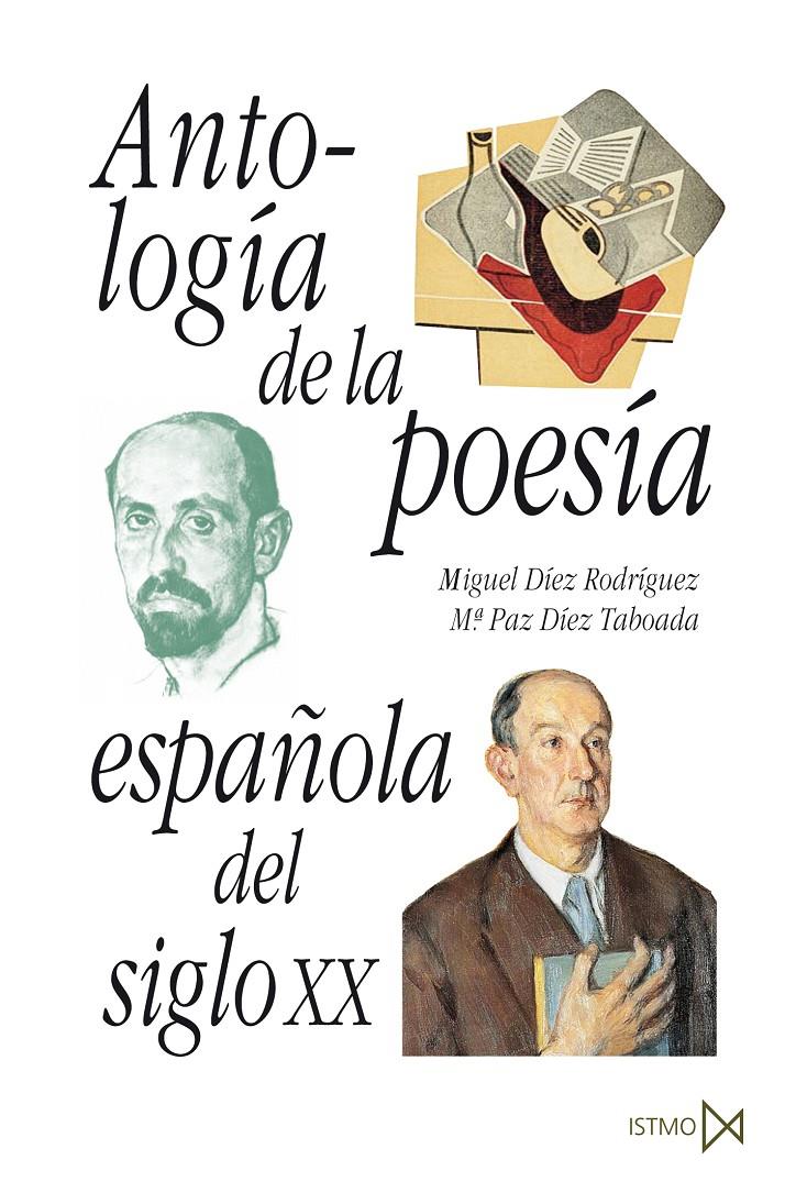 Antología de la poesía española del siglo XX | Díez Rodríguez, Miguel/Díez Taboada, M.ª Paz