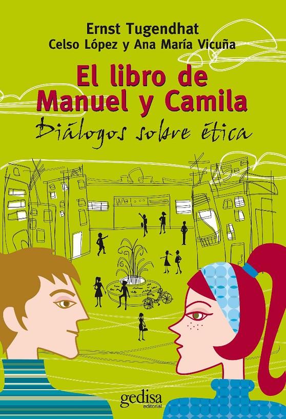 El libro de Manuel y Camila | Tugendhat, Ernst/López, Celso/Vicuña, Ana María | Cooperativa autogestionària