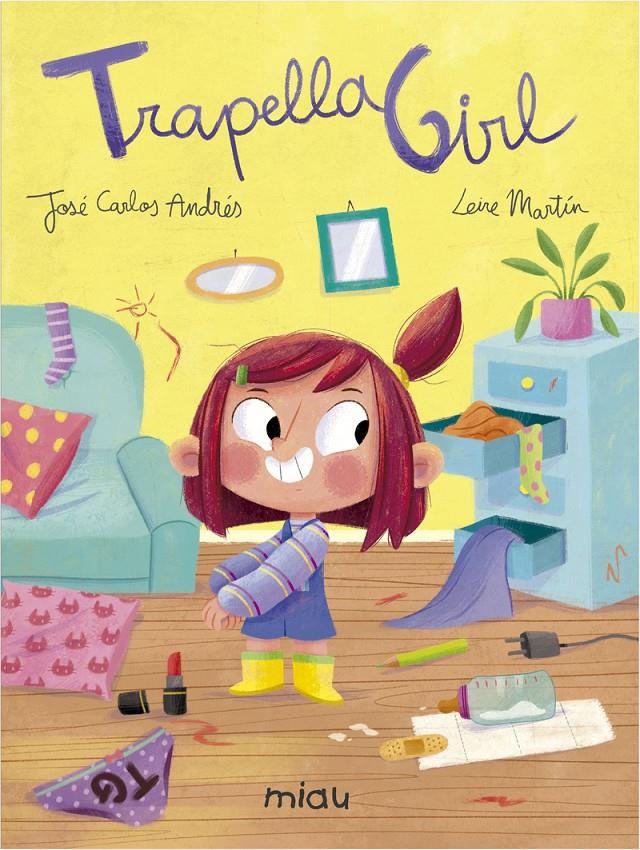 Trapella girl | José Carlos Andrés / Leire Martín | Cooperativa autogestionària