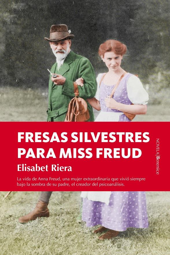 Fresas silvestres para Miss Freud | Riera, Elisabet