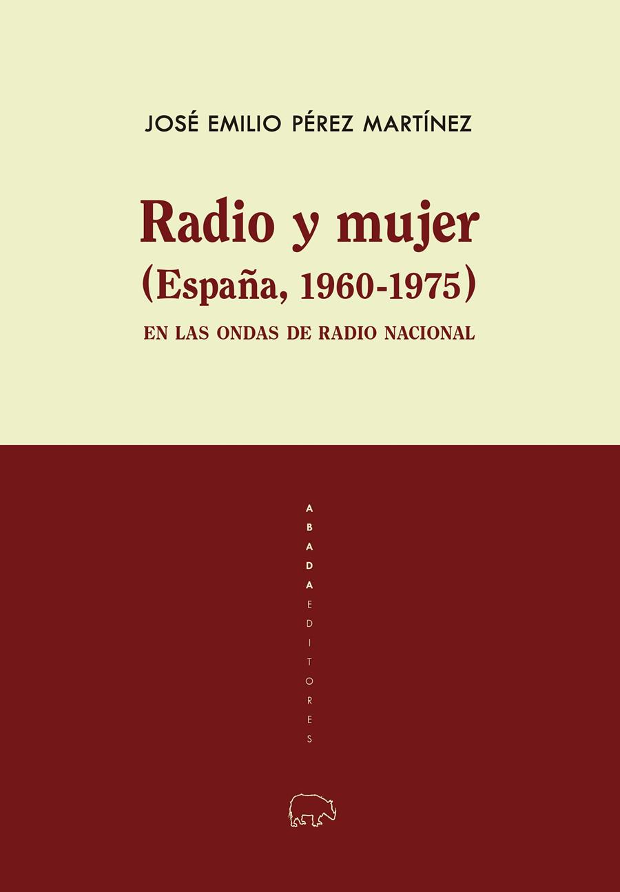 Radio y mujer (España, 1960-1975) | Pérez Martínez, José Emilio