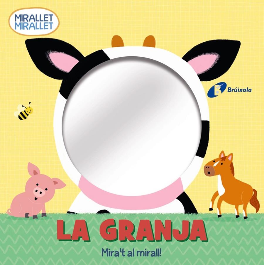 Mirallet mirallet. La granja | VVAA