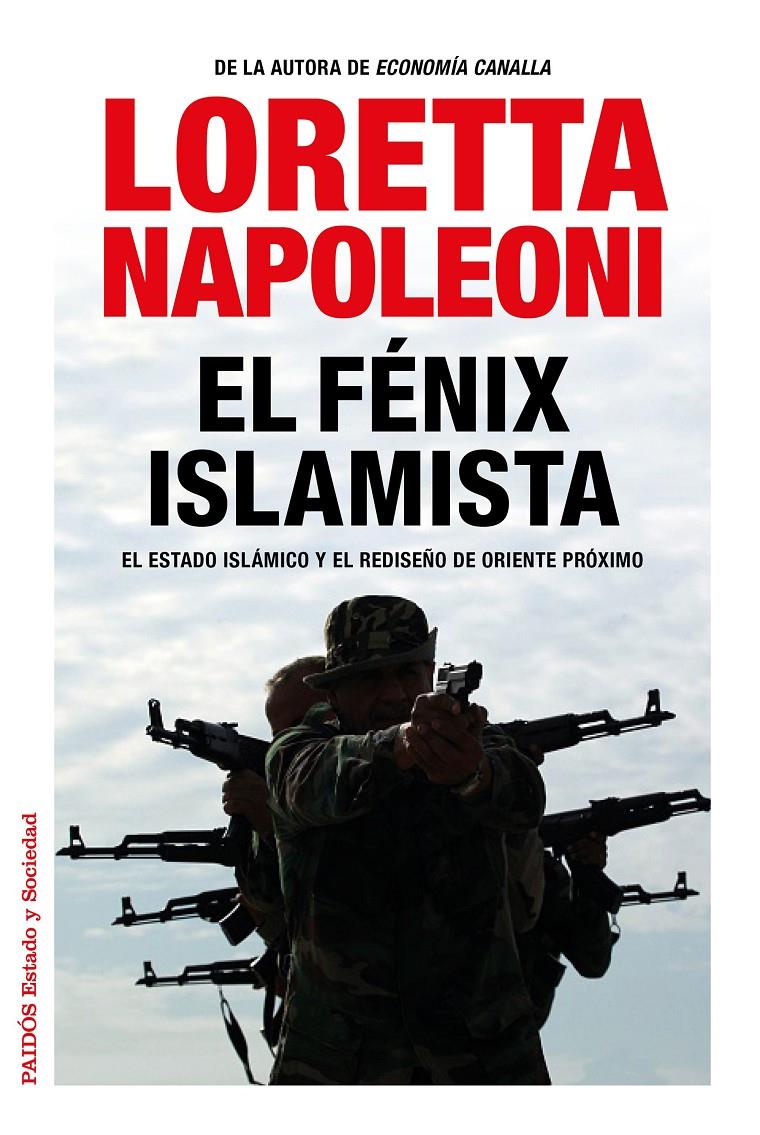 El fénix islamista | Loretta Napoleoni