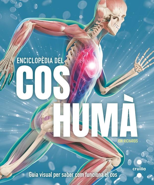 Enciclopèdia del cos humà | Richards, Jon | Cooperativa autogestionària