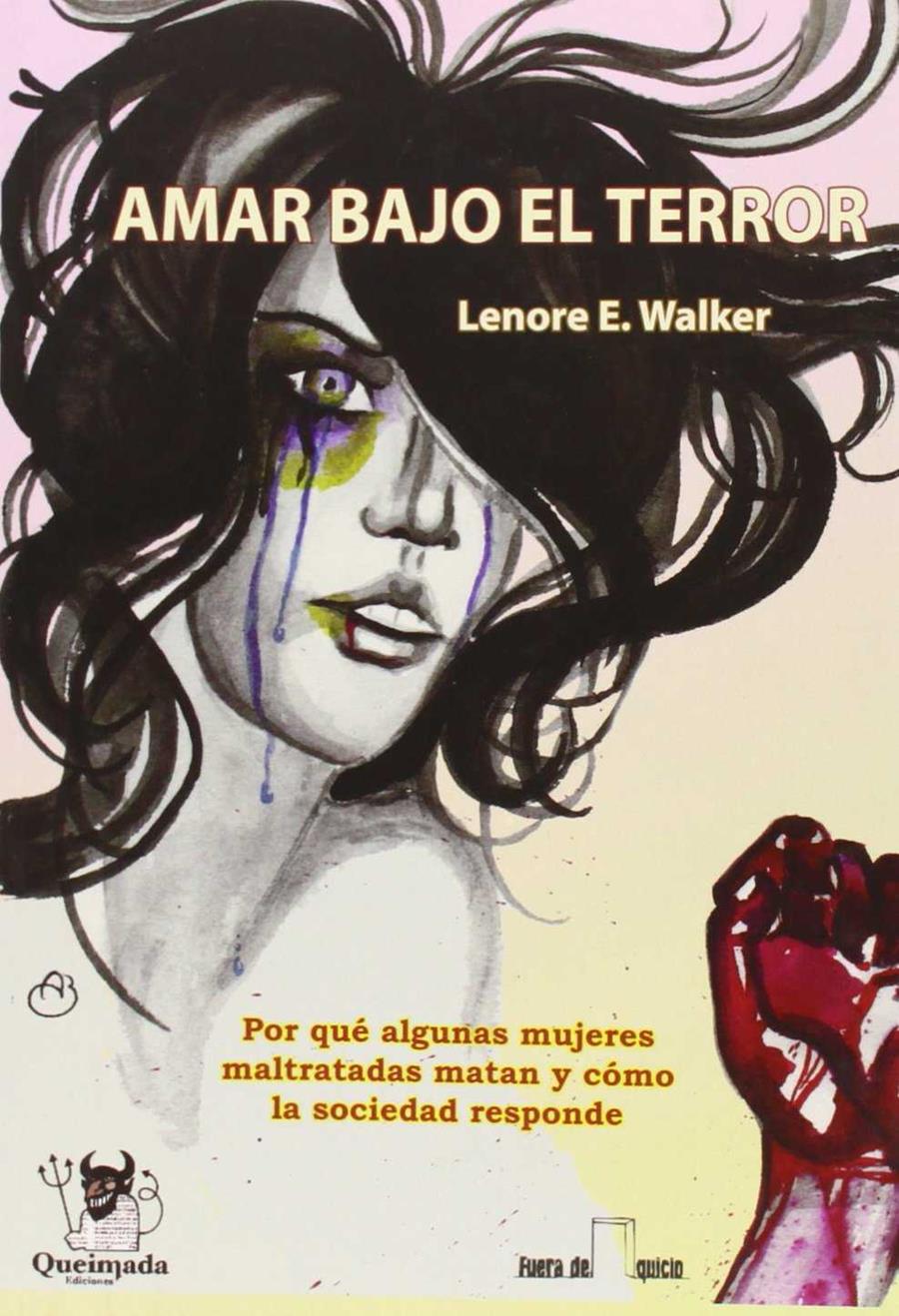 Amar bajo el terror | WALKER, LENORE E. A. - DELGADO ÁLVAREZ, MARÍA CARMEN | Cooperativa autogestionària