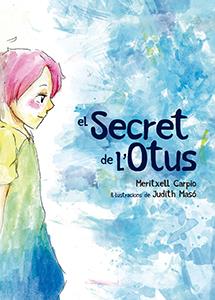 El secret de l'Otus | Carpio Costa, Meritxell/Masó Carreras, Judith