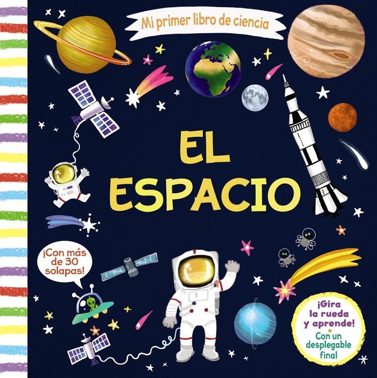 Mi primer libro de ciencia. El espacio | Varios Autores | Cooperativa autogestionària