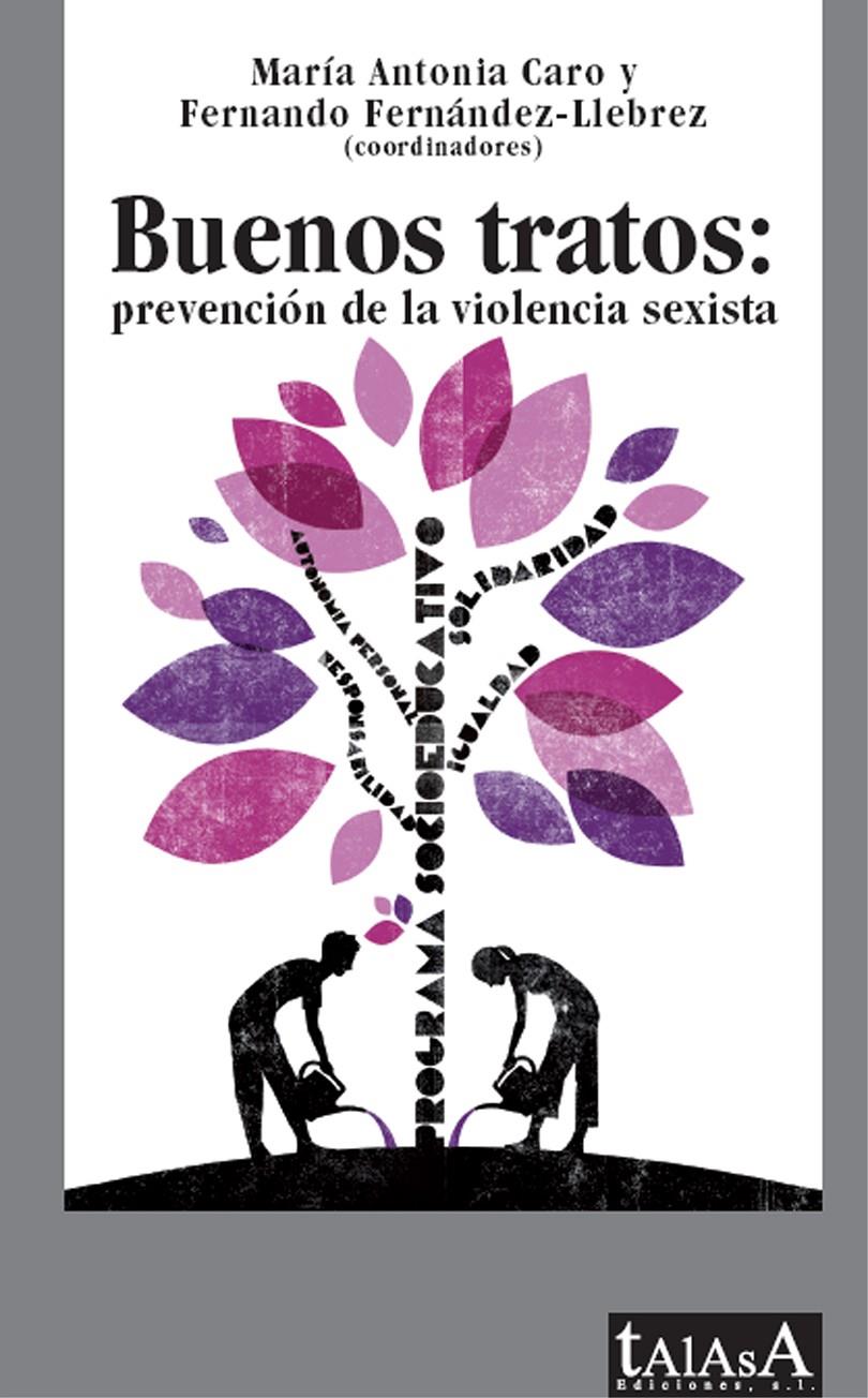 Buenos tratos: prevención de la violència sexista | VVAA | Cooperativa autogestionària
