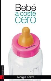 Bebé a coste cero | Cozza, Giorgia