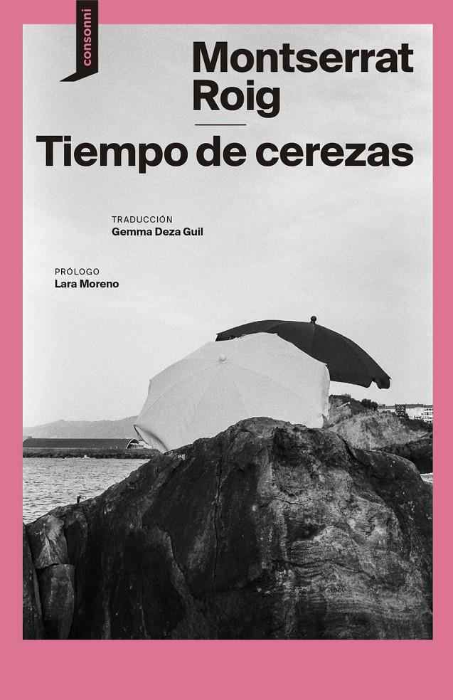 El tiempo de las cerezas | Roig, Montserrat | Cooperativa autogestionària