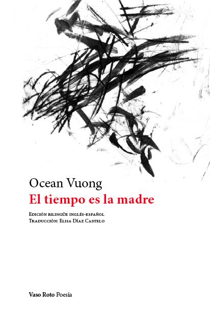 El tiempo es la madre | Vuong, Ocean