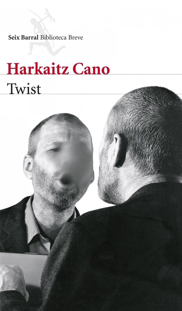 Twist | Cano, Harkaitz