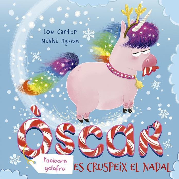 L'Òscar (l'unicorn golafre) es cruspeix el Nadal | Carter, Lou