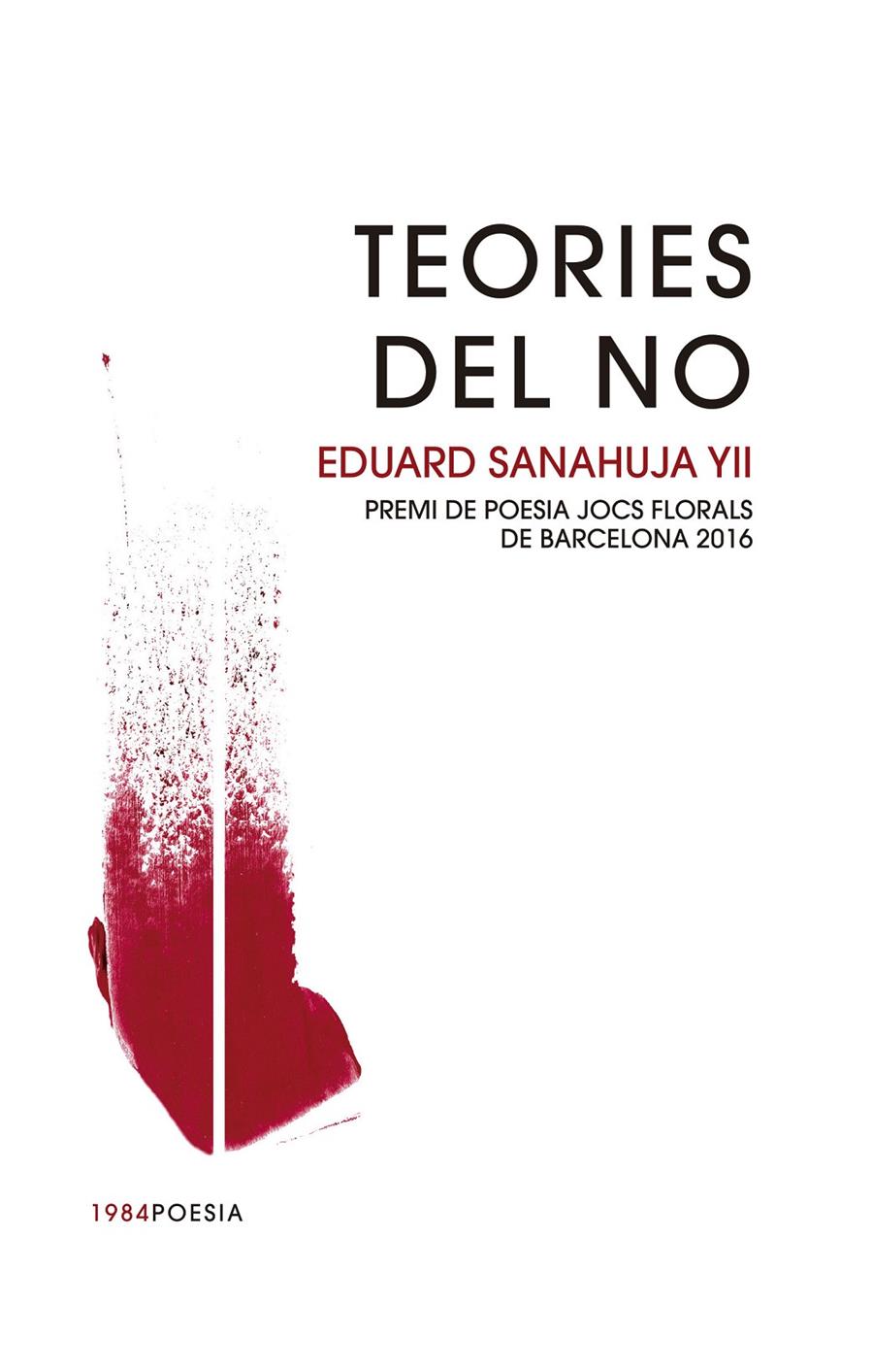 Teories del no | Sanahuja Yll, Eduard