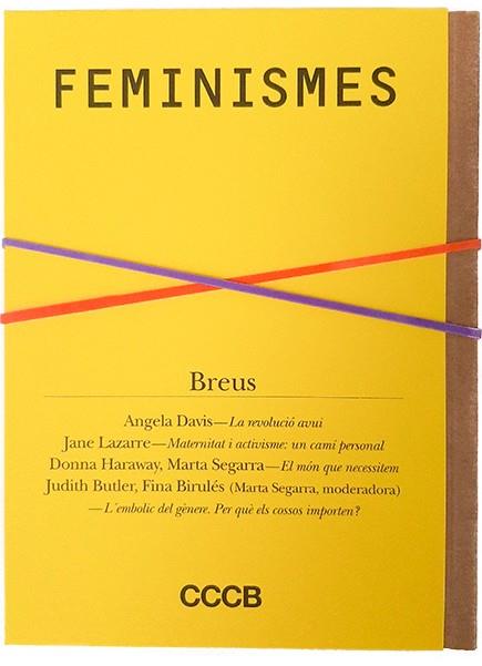 Feminismes | Davis, Angela/Butler, Judith/Birulés Bertran, Fina/Haraway, Donna/Segarra Montaner, Marta/Lazarre, J