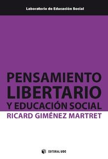 Pensamiento libertario y educación social | Giménez Martret, Ricard