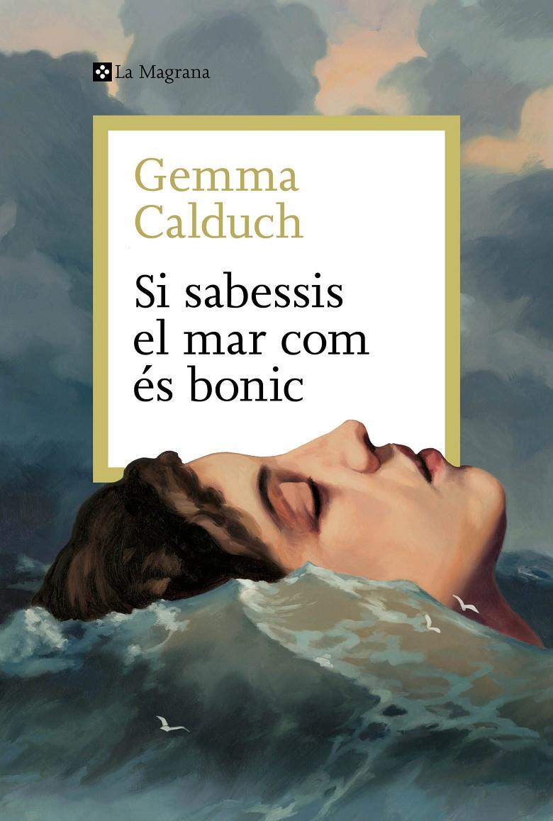Si sabessis el mar com és bonic | Calduch, Gemma
