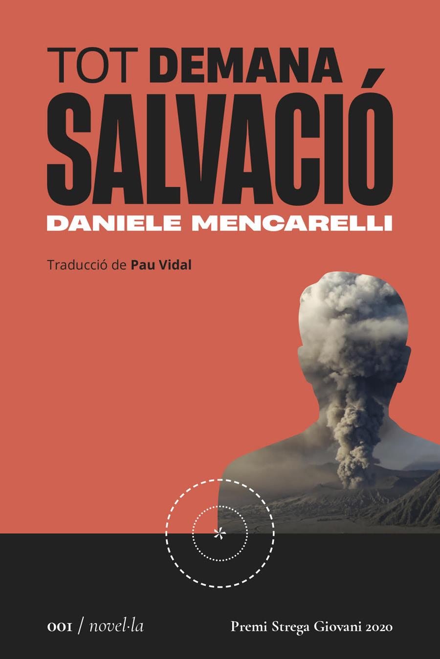 Tot demana salvació | Mencarelli, Daniele