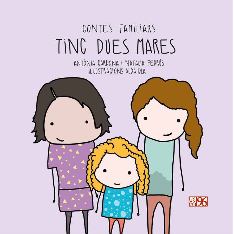 Tinc dues mares | Cardona Gavilà, Antònia/Ferrús Blasco, Natalia