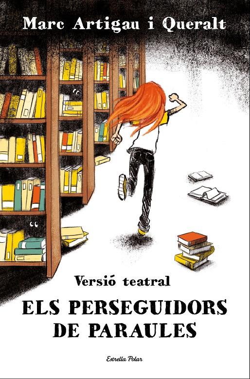 Els perseguidors de paraules. Versió teatral | Artigau i Queralt, Marc