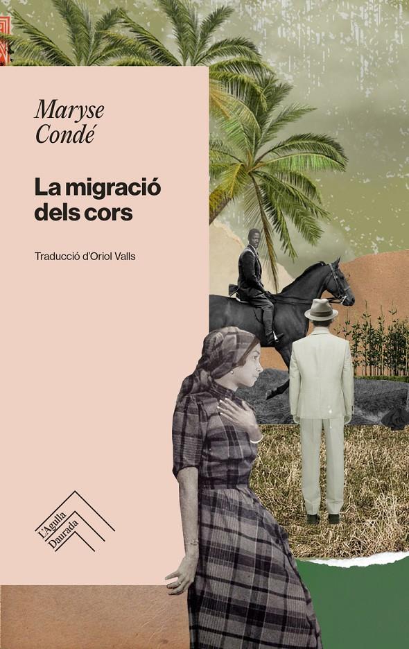 La migració dels cors | Condé, Maryse
