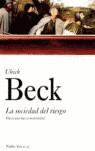 La sociedad del riesgo: hacia una nueva modernidad | Beck, Ulrich | Cooperativa autogestionària