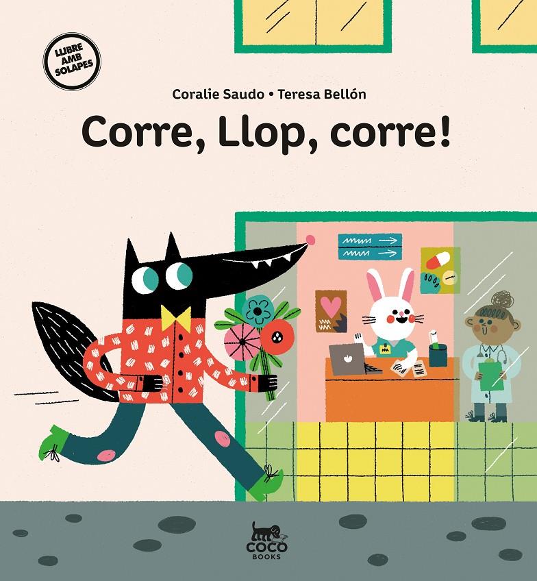 Corre, llop, corre! | Saudo, Coralie; Bellón, Teresa | Cooperativa autogestionària