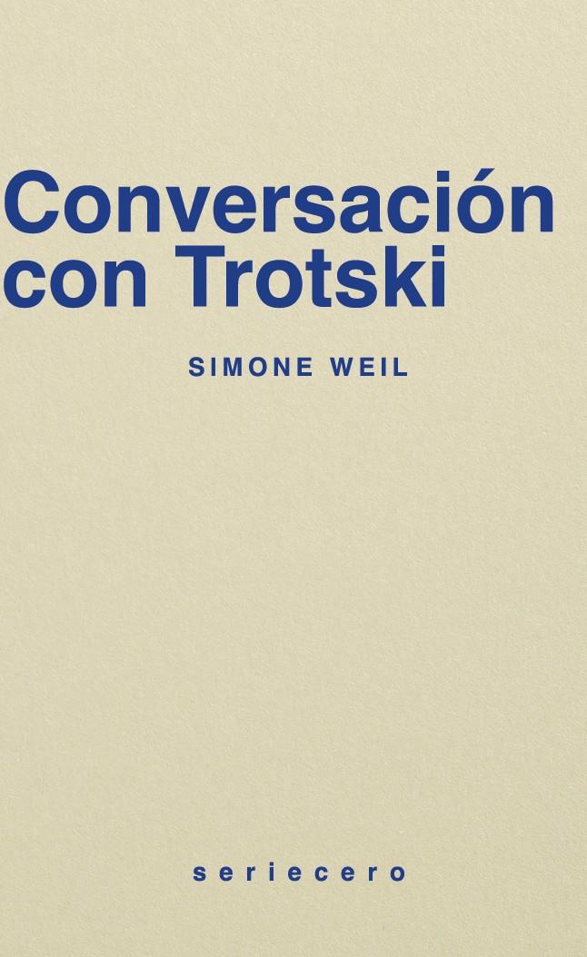 Conversación con Trostki | Weil, Simone