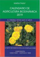 Calendario de agricultura biodinámica 2019 | Maria Thun