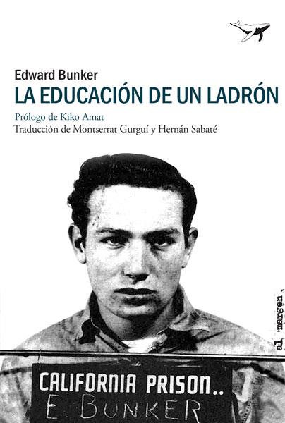 La educación de un ladrón | Bunker, Edward